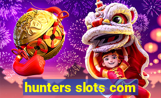 hunters slots com